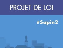 Adoption du projet de loi Sapin 2 par l'Assemblée nationale et mesures auto entrepreneur